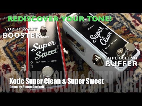 Xotic Super Clean Buffer – Guitars Rebellion