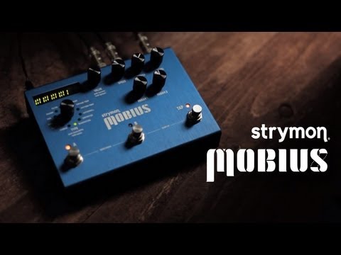 Strymon Mobius Multidimensional Modulation – Guitars Rebellion