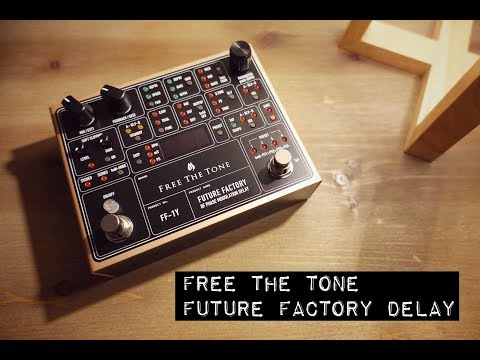 future factory pedal Free The Tone Future Factory FF-1Y – Guitars Rebellion