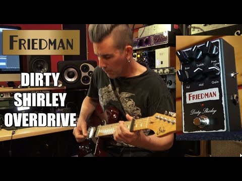 dirty shirley pedal Friedman BE-OD Distortion – Guitars Rebellion